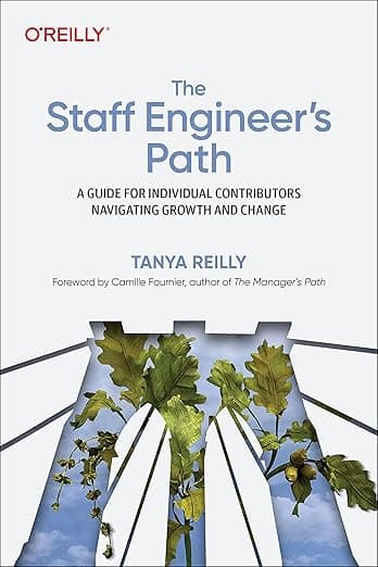 Capa do livro The Staff Engineer's Path: A Guide for Individual Contributors Navigating Growth and Change